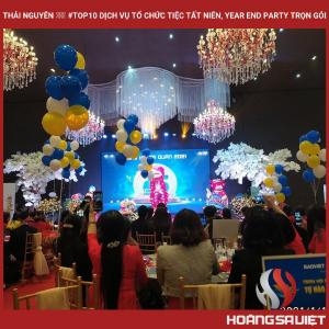 Thái Nguyên ❤️️ #top10 Dịch Vụ Tổ Chức Tiệc Tất Niên, Year End Party Trọn Gói