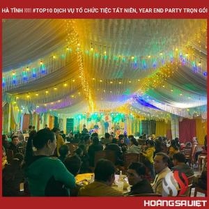 Hà Tĩnh ❤️️ #top10 Dịch Vụ Tổ Chức Tiệc Tất Niên, Year End Party Trọn Gói