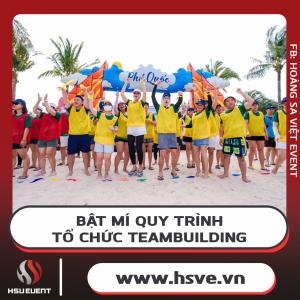 Hướng Dẫn Chi Tiết Quy Trình Tổ Chức Team Building Hiệu Quả Hướng Dẫn Chi Tiết Quy Trình Tổ Chức Team Building Hiệu Quả
