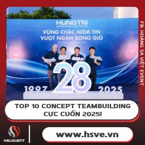 Top 10 Mẫu Kịch Bản Team Building Mới, Ấn Tượng 2025 Top 10 Mẫu Kịch Bản Team Building Mới, Ấn Tượng 2025
