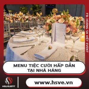Menu Tiệc Cưới Hấp Dẫn Tại Nhà Hàng Menu Tiệc Cưới Hấp Dẫn Tại Nhà Hàng