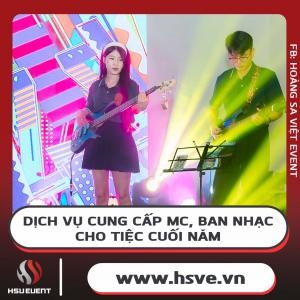 Dịch Vụ Cung Cấp Mc, Ban Nhạc Cho Tiệc Cuối Năm Dịch Vụ Cung Cấp Mc, Ban Nhạc Cho Tiệc Cuối Năm