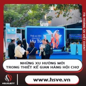 Xu Hướng Thiết Kế Gian Hàng Hội Chợ 2025