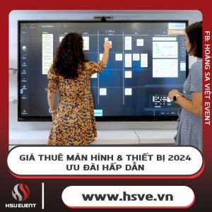 Bảng Giá Cho Thuê Màn Hình Nhắc Chữ, Tivi, Laptop Mới Nhất 2024