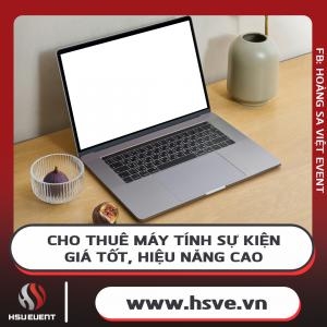 Dịch Vụ Cho Thuê Laptop, Máy Tính Sự Kiện, Hội Thảo Giá Rẻ