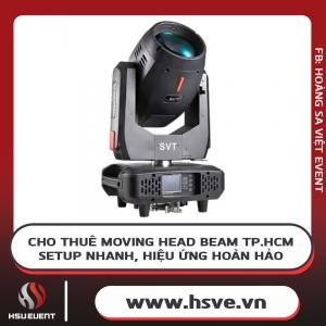 Cho Thuê Đèn Moving Head Beam Tại Tphcm