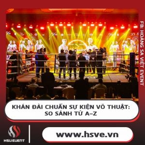 So Sánh Các Loại Khán Đài Đấu Võ, Mma, Boxing, Muay Thái