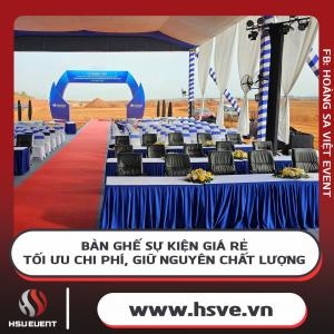 Bàn Ghế Sự Kiện Giá Rẻ - Tối Ưu Chi Phí, Giữ Nguyên Chất Lượng.