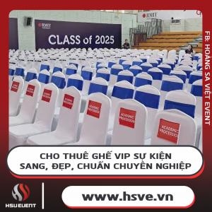 Cho Thuê Ghế Vip Sự Kiện - Sang, Đẹp, Chuẩn Chuyên Nghiệp
