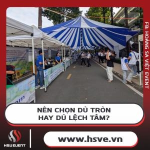 So Sánh Dù Tròn Và Dù Lệch Tâm – Nên Chọn Loại Nào?