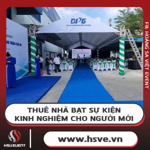 Kinh Nghiệm Thuê Nhà Bạt Sự Kiện Chuyên Nghiệp Giá Rẻ