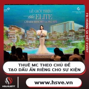Thuê Mc Theo Chủ Đề Tạo Dấu Ấn Riêng Cho Sự Kiện