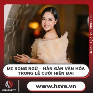 Mc Song Ngữ - Hàn Gắn Văn Hóa Trong Lễ Cưới Hiện Đại