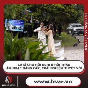 Ca Sĩ Cho Hội Nghị & Hội Thỏa Âm Nhạc Đẳng Cấp, Trải Nghiệm Tuyệt Vời