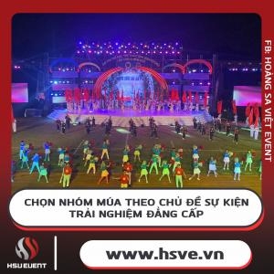 Chọn Nhóm Múa Theo Chủ Đề Sự Kiện - Trải Nghiệm Đẳng Cấp