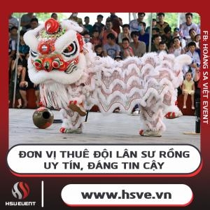 Đơn Vị Thuê Đội Lân Sư Rồng Uy Tín, Đáng Tin Cậy