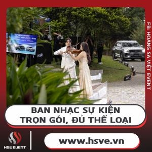 Cung Cấp Ban Nhạc Sự Kiện Chuyên Nghiệp - Trọn Gói - Đủ Thể Loại Giá Tốt