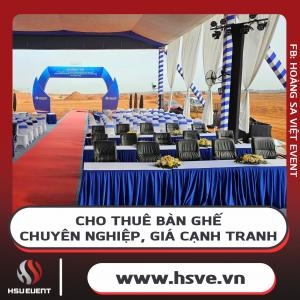 Cho Thuê Bàn Ghế Sự Kiện - Mẫu Mã Đa Đạng - Số Lượng Lớn - Giá Rẻ Nhất