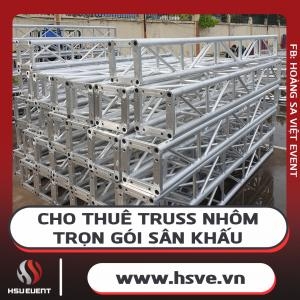 Cho Thuê Khung Truss Hợp Kim Nhôm - Giàn Sân Khấu Sự Kiện