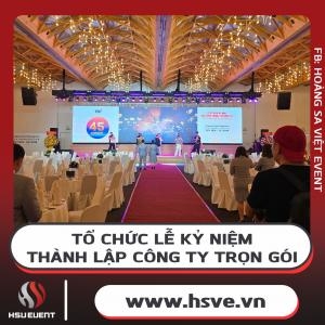 Tổ Chức Lễ Kỷ Niệm Thành Lập Công Ty - Kế Hoạch, Kịch Bản, Báo Giá Tốt