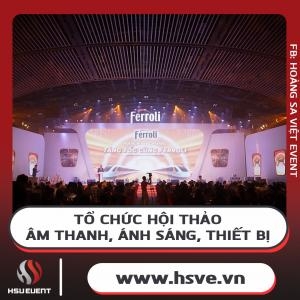 Dịch Vụ Tổ Chức Hội Thảo Trọn Gói - Chuyên Nghiệp - Giá Tốt