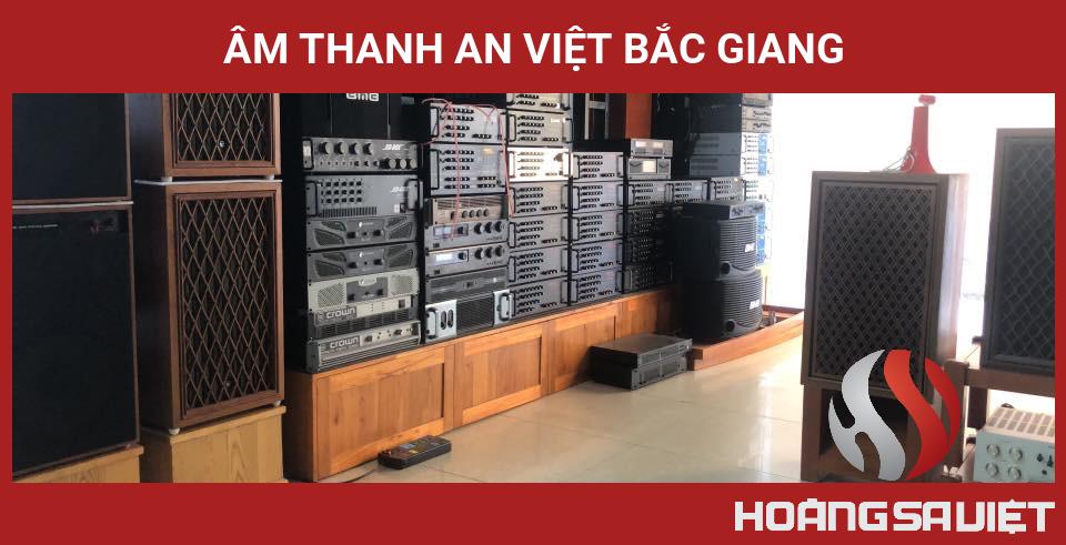 Âm Thanh An Việt Bắc Giang Âm Thanh An Việt Bắc Giang