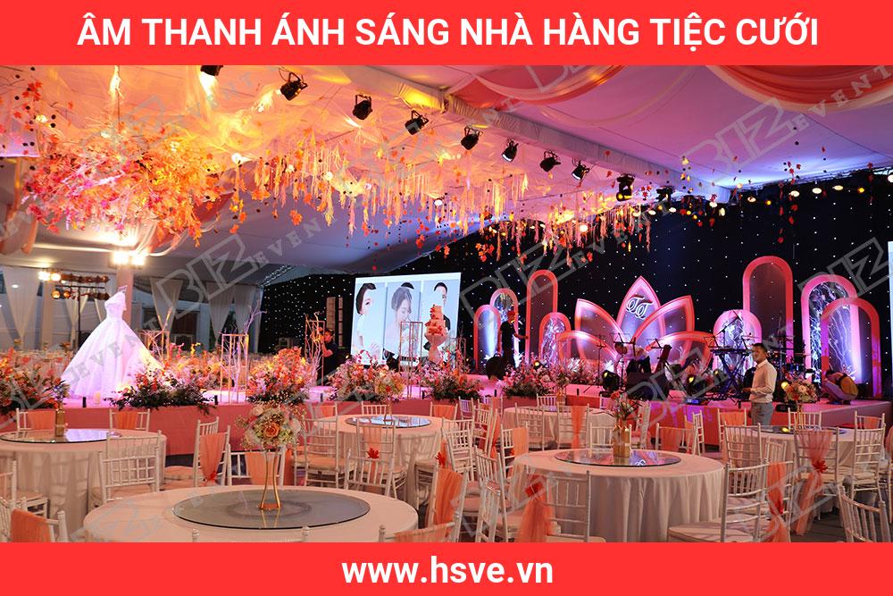 Âm Thanh Ánh Sáng Nhà Hàng Tiệc Cưới Âm Thanh Ánh Sáng Nhà Hàng Tiệc Cưới