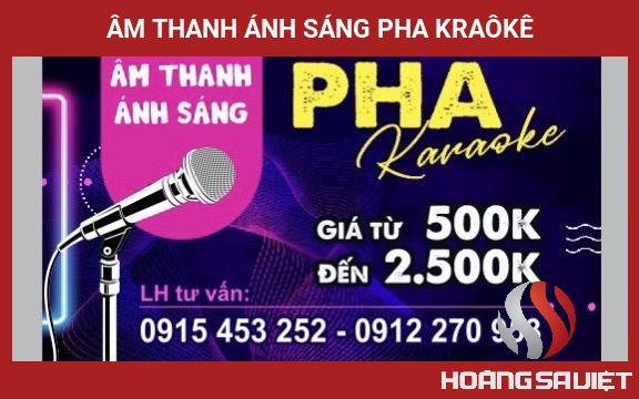 Âm Thanh Ánh Sáng Pha KraÔkÊ Âm Thanh Ánh Sáng Pha KraÔkÊ