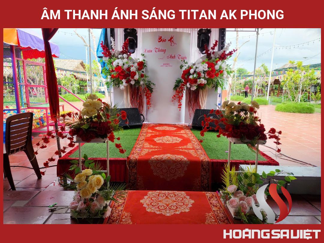 Âm Thanh Ánh Sáng TiTan AK PHONG Âm Thanh Ánh Sáng TiTan AK PHONG