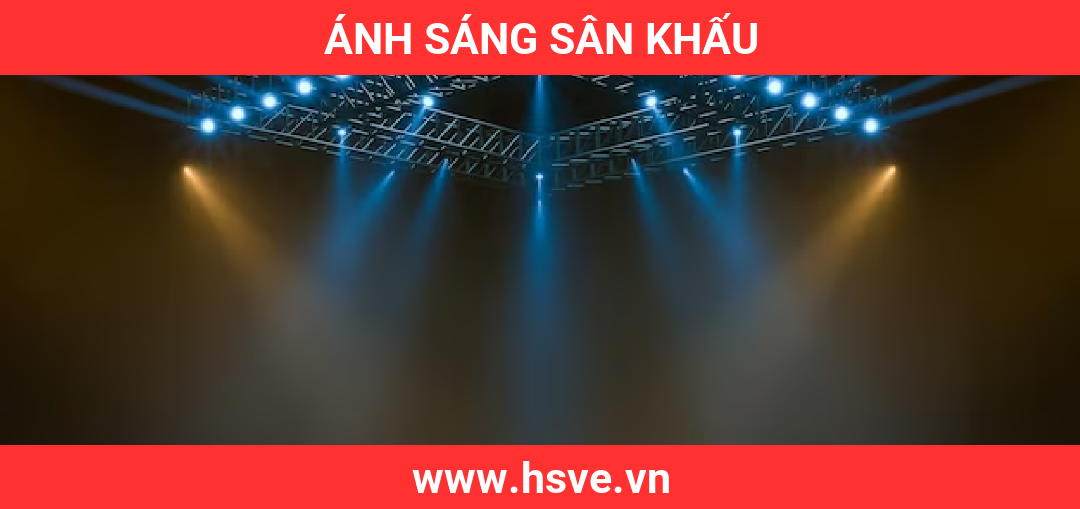 Ánh sáng sân khấu Ánh sáng sân khấu