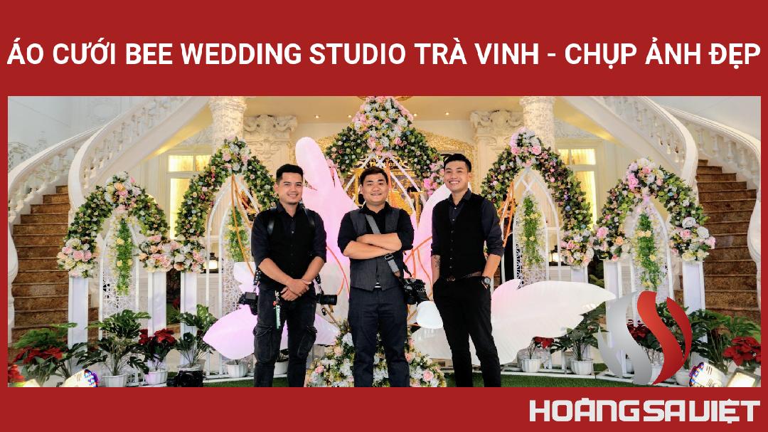 Áo Cưới Bee Wedding Studio Trà Vinh - Chụp Ảnh Đẹp Áo Cưới Bee Wedding Studio Trà Vinh - Chụp Ảnh Đẹp