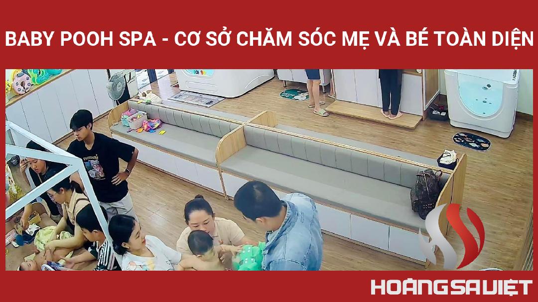 BABY POOH SPA - CƠ SỞ CHĂM SÓC MẸ VÀ BÉ TOÀN DIỆN BABY POOH SPA - CƠ SỞ CHĂM SÓC MẸ VÀ BÉ TOÀN DIỆN