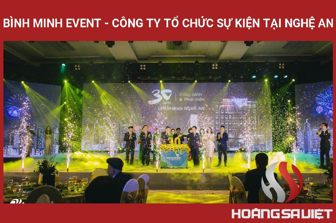BÌNH MINH EVENT - CÔNG TY TỔ CHỨC SỰ KIỆN TẠI NGHỆ AN BÌNH MINH EVENT - CÔNG TY TỔ CHỨC SỰ KIỆN TẠI NGHỆ AN