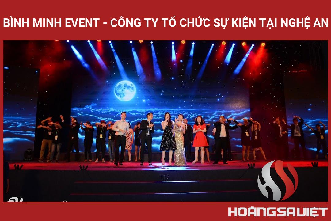 BÌNH MINH EVENT - CÔNG TY TỔ CHỨC SỰ KIỆN TẠI NGHỆ AN BÌNH MINH EVENT - CÔNG TY TỔ CHỨC SỰ KIỆN TẠI NGHỆ AN