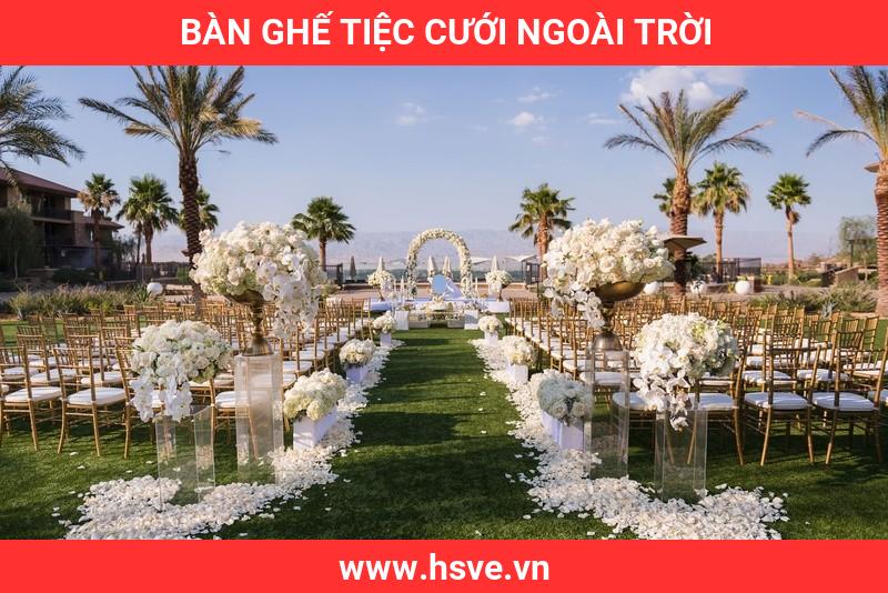 Bàn ghế tiệc cưới ngoài trời Bàn ghế tiệc cưới ngoài trời