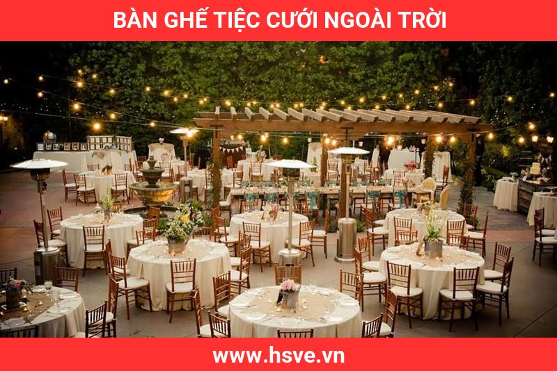 Bàn ghế tiệc cưới ngoài trời Bàn ghế tiệc cưới ngoài trời