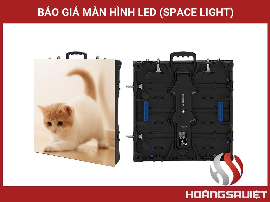 Báo Giá Màn Hình Led (Space Light) Báo Giá Màn Hình Led (Space Light)