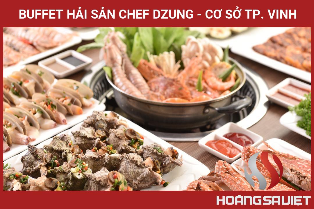 Buffet Hải Sản Chef Dzung - Cơ Sở TP. Vinh Buffet Hải Sản Chef Dzung - Cơ Sở TP. Vinh
