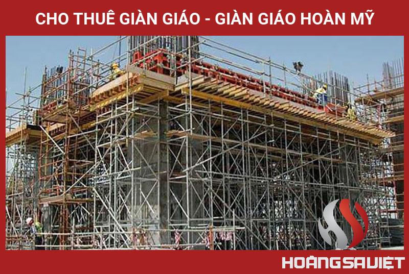 CHO THUÊ GIÀN GIÁO - GIÀN GIÁO HOÀN MỸ CHO THUÊ GIÀN GIÁO - GIÀN GIÁO HOÀN MỸ