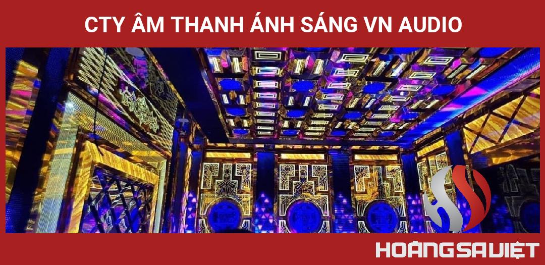 CTY ÂM THANH ÁNH SÁNG VN AUDIO CTY ÂM THANH ÁNH SÁNG VN AUDIO