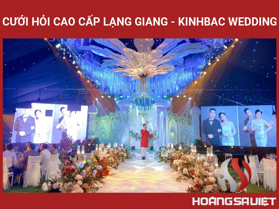 CƯỚI HỎI CAO CẤP LẠNG GIANG - KINHBAC WEDDING CƯỚI HỎI CAO CẤP LẠNG GIANG - KINHBAC WEDDING