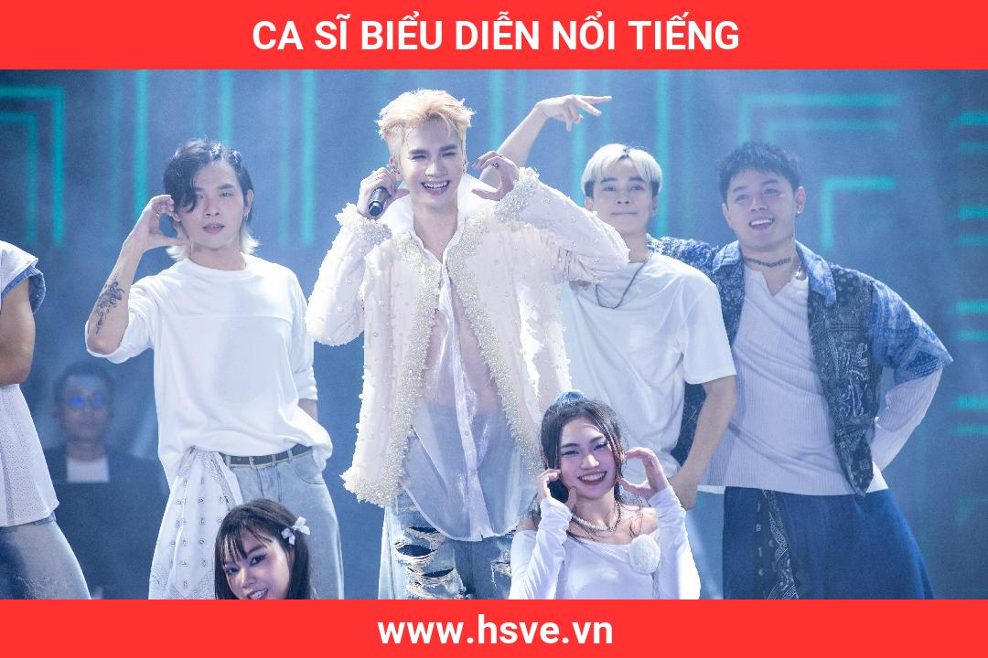 Ca Sĩ Biểu Diễn nổi tiếng Ca Sĩ Biểu Diễn nổi tiếng