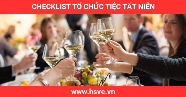 Checklist Tổ Chức Tiệc Tất Niên Checklist Tổ Chức Tiệc Tất Niên