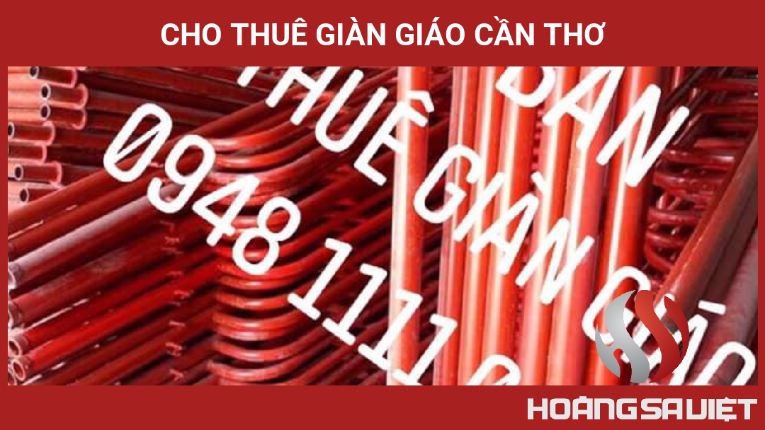 Cho Thuê Giàn Giáo Cần Thơ Cho Thuê Giàn Giáo Cần Thơ