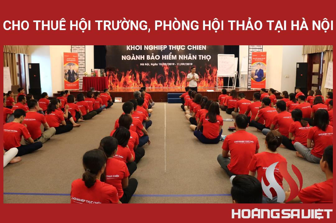 Cho Thuê Hội Trường, Phòng Hội Thảo Tại Hà Nội Cho Thuê Hội Trường, Phòng Hội Thảo Tại Hà Nội