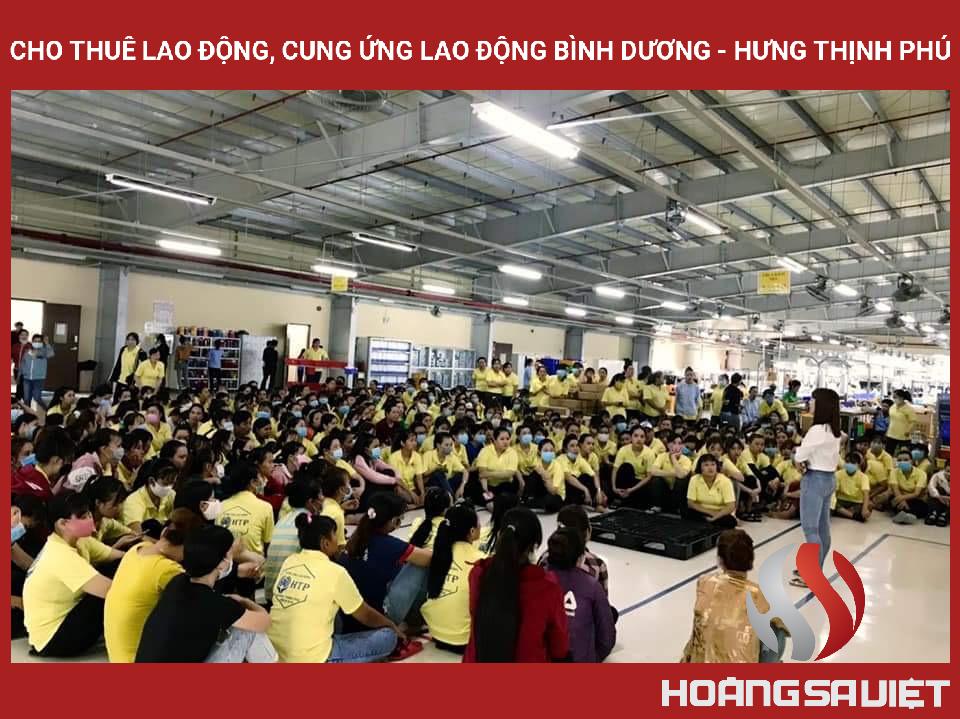 Cho Thuê Lao động, Cung ứng Lao động Bình Dương - Hưng Thịnh Phú Cho Thuê Lao động, Cung ứng Lao động Bình Dương - Hưng Thịnh Phú