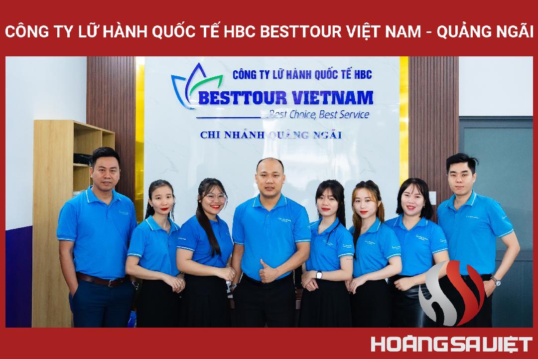 Công Ty Lữ Hành Quốc Tế HBC Besttour Việt Nam - Quảng Ngãi Công Ty Lữ Hành Quốc Tế HBC Besttour Việt Nam - Quảng Ngãi