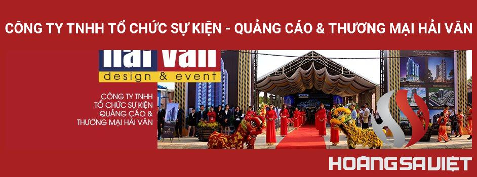 Công Ty TNHH Tổ Chức Sự Kiện - Quảng Cáo & Thương Mại Hải Vân Công Ty TNHH Tổ Chức Sự Kiện - Quảng Cáo & Thương Mại Hải Vân