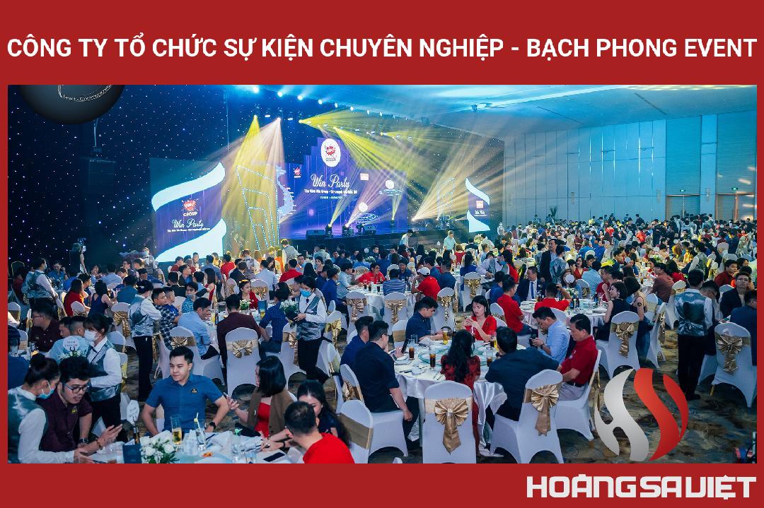Công Ty Tổ Chức Sự Kiện Chuyên Nghiệp - Bạch Phong Event Công Ty Tổ Chức Sự Kiện Chuyên Nghiệp - Bạch Phong Event