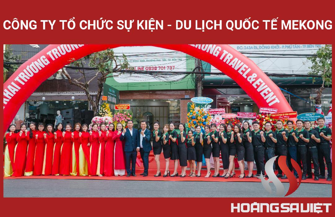 Công Ty Tổ Chức Sự Kiện - Du Lịch Quốc Tế Mekong Công Ty Tổ Chức Sự Kiện - Du Lịch Quốc Tế Mekong